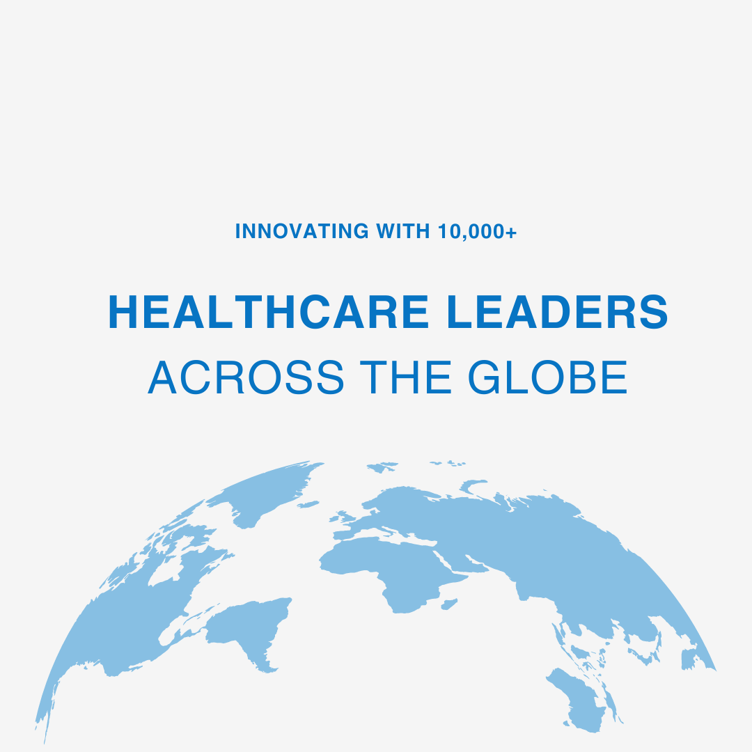 Healthcare Leaders Across the Globe